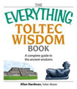 Everything Toltec Wisdom Book